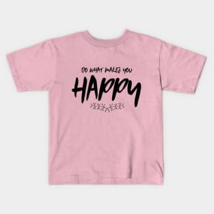 Let's be Happy Kids T-Shirt